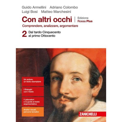 Con altri occhi Edizione Rossa Plus - Vol. 2. Dal tardo Cinquecento al primo Ottocento