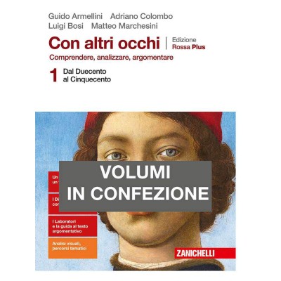 Con altri occhi Plus - Edizione Rossa Plus 2019 - Vol. 1 (dal Ducento al Cinquecento) + Divina Commedia a cura di Lorenzo Argentieri