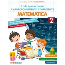 Il mio quaderno di approfondimento delle competenze. Matematica. Per la Scuola elementare (Vol.2)