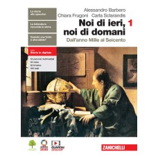 Noi di ieri, noi di domani. Per le Scuole superiori. Con e-book. Con espansione online Vol.1