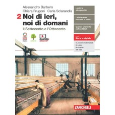 Noi di ieri, noi di domani. Per le Scuole superiori. Con e‐book. Con espansione online Vol.2