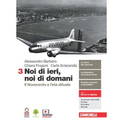 Noi di ieri, noi di domani. Per le Scuole superiori. Con e-book. Con espansione online. Vol. 3