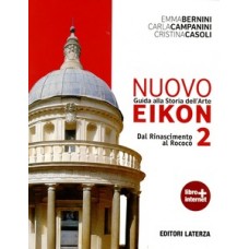 Nuovo Eikon. Guida alla storia dell'arte per il triennio - Vol. 2 - Dal 400 al 600