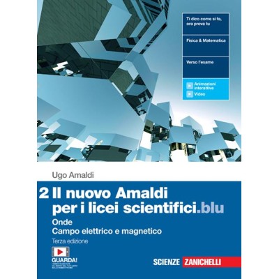 Il nuovo Amaldi per i licei scientifici. blu - Vol.2